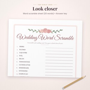 May include: A white paper wedding word scramble game sheet with a pink border and a floral illustration at the top. The text reads You Aisle Love, Look closer, Wedding Word Scramble, and lists ten scrambled words with lines for answers.