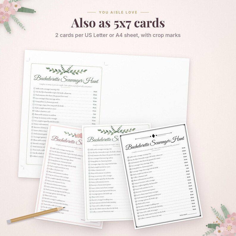 May include: A printable Bachelorette Scavenger Hunt game sheet with a list of tasks and point values. The text reads Also as 5x7 cards, 2 cards per US Letter or A4 sheet, with crop marks. A wooden pencil lies across the bottom of the paper.