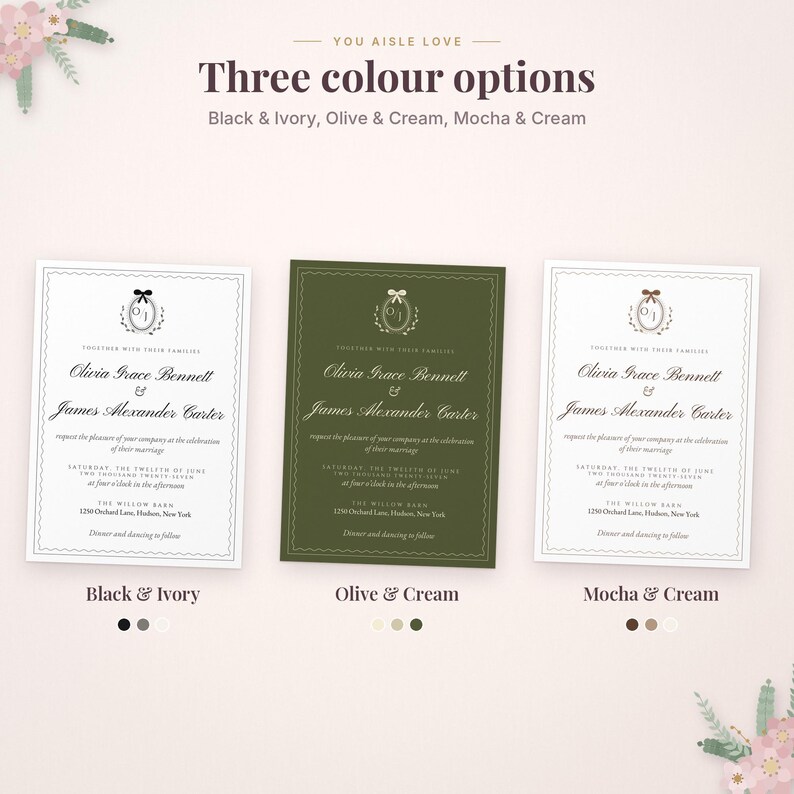 K&ouml;nnte beinhalten: Drei Hochzeitskarten-Vorlagen mit dem Text You Aisle Love und Three colour options. Die Designs zeigen die Namen Olivia Grace Bennett und James Alexander Carter in schwarzen, olivfarbenen und mokkafarbenen Farbschemata mit Blumenakzenten.