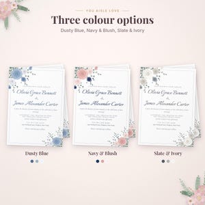 May include: Three wedding invitation cards featuring floral accents and the text "You aisle love", "Three colour options", "Dusty Blue, Navy & Blush, Slate & Ivory". The cards display names "Olivia Grace Bennett & James Alexander Carter".