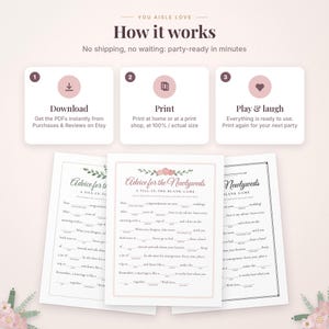 May include: A digital instructional graphic titled How it works with three steps: Download, Print, and Play & laugh. Below are three white sheets of paper featuring a fill-in-the-blank game titled Advice for the Newlyweds with floral accents.