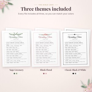 May include: Three printable wedding trivia game cards featuring the text Wedding Trivia Part One. The designs include a sage greenery theme, a blush floral theme, and a classic black and white theme, each with multiple-choice questions.