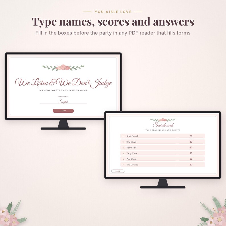 May include: Two computer monitors displaying a digital bachelorette party game titled We Listen & We Don't Judge. The screens show a start page with floral accents and a scoreboard page with team names and points, all in a soft pink color palette.