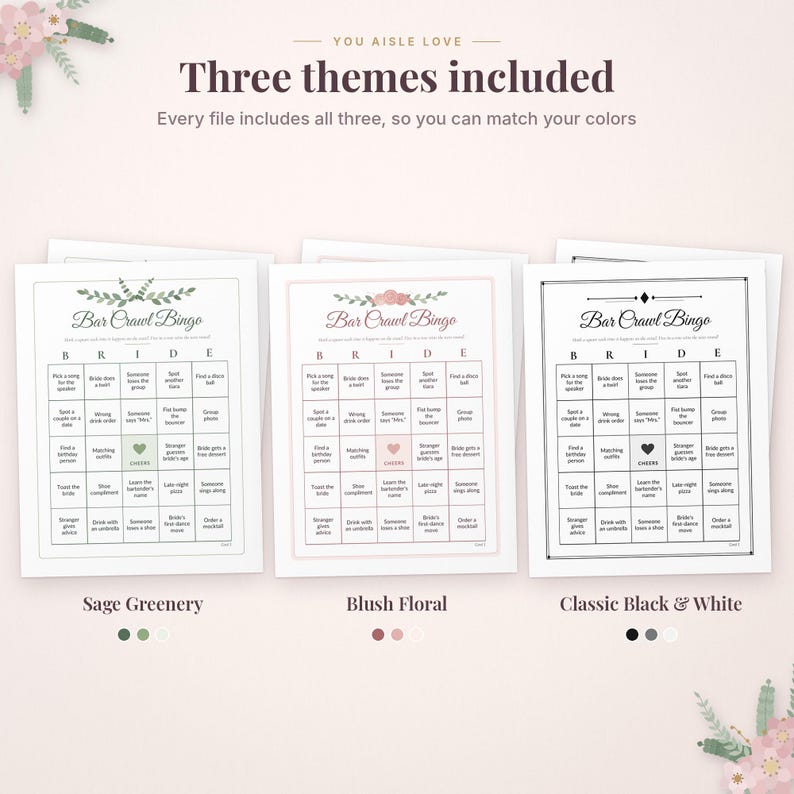 May include: Three Bar Crawl Bingo game cards with the text You Aisle Love and Three themes included. The cards feature Sage Greenery, Blush Floral, and Classic Black & White designs, each with a grid of tasks for a wedding celebration.