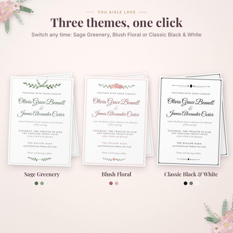 May include: Three wedding invitation templates titled You Aisle Love, Three themes, one click. Options include Sage Greenery, Blush Floral, and Classic Black & White. Each card displays names Olivia Grace Bennett and James Alexander Carter.