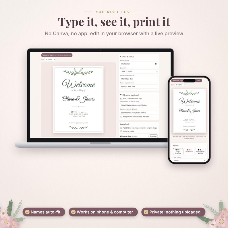 May include: A digital wedding welcome sign template displayed on a laptop and smartphone screen. The interface features editable fields for names, dates, and venue details, with a live preview showing a floral design and the text Welcome to the wedding of Olivia & James.