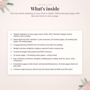 May include: A digital wedding planner for iPad or tablet titled You Aisle Love. It features 299 landscape pages with tabbed navigation, 2026 and 2027 calendars, checklists, budget trackers, guest lists, vendor logs, and three themes: Sage Greenery, Blush Floral, and Black & White.