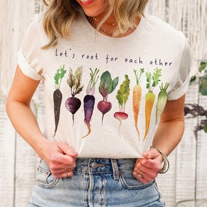 Let's root for each other and watch each other grow Gardening Vegetable Green Thumb Design UNISEX Relaxed Jersey T-Shirt for Women image 1