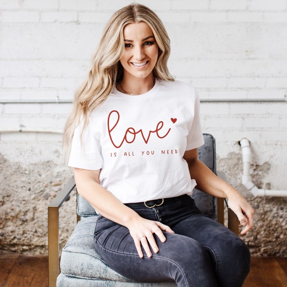Love Is All You Need Tee Love Is All You Need Tee