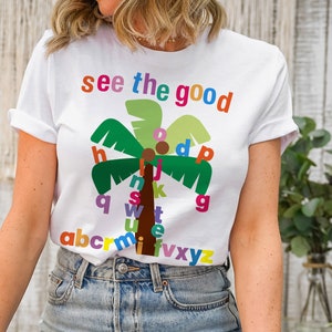 Chicka Chicka Alphabet See the Good Educational Teacher Ultra Soft Graphic Tee Unisex Soft Tee T-shirt for Women or Men
