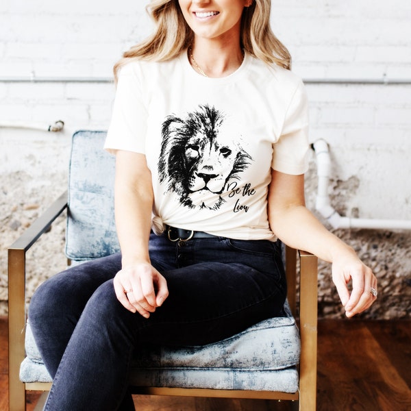 Be The Lion Women's Fierce Inspired Tee  | DesIndie | UNISEX Relaxed Jersey T-Shirt for Women