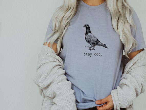 Stay Coo Pigeon T-shirt: Funny Animal Pun Unisex Tee