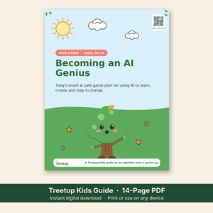 Puede incluir: Una guía digital titulada Becoming an AI Genius para edades de 10 a 14 años. La portada presenta un personaje de árbol de dibujos animados en un campo verde contra un cielo azul claro con un sol y nubes. El texto incluye Twig's smart & safe game plan y Treetop.