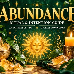 Op de afbeelding: Een digitale download getiteld ABUNDANCE RITUAL & INTENTION GUIDE A4 PRINTABLE PDF met een centrale zonne-illustratie, gouden kristallen in een metalen kom, een brandende gele kaars en groen gebladerte.