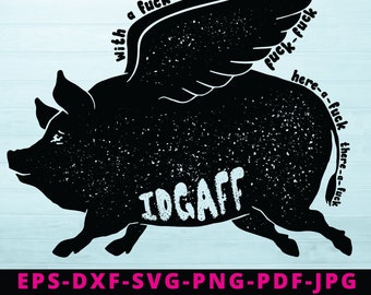 Flying Pig Sarcastic Bundle, Adult Content svg Bundle, Funny Adult Bundle, Cut Files for Cricut, Silhouette, IDGAFF