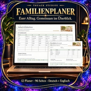 Könnte beinhalten: Ein Laptop zeigt einen digitalen Familienplaner mit dem Titel Familienplaner mit Zeitplänen für Arbeit, Schule und Hausaufgaben. Der Bildschirm zeigt Tabellen für wöchentliche Aufgaben. Der Text umfasst Thuack Studios, 12 Planer, 96 Seiten und Deutsch + Englisch.
