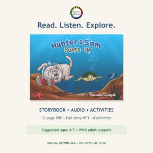 Könnte beinhalten: Ein digitales Bilderbuch mit dem Titel Hunter & Sam Surf's Up, das einen Hund mit Taucherhelm und eine Meeresschildkröte unter Wasser zeigt. Der Text enthält Read. Listen. Explore., STORYBOOK + AUDIO + ACTIVITIES, 32-page PDF, Full-story MP3, 8 Aktivitäten.
