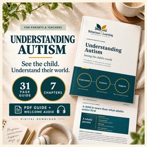 Op de afbeelding: Een digitale gids getiteld Understanding Autism voor ouders en leraren, met 31 pagina's en 7 hoofdstukken. De omslag toont de tekst Seeing the child's world, Understand, Connect, Support en PDF Guide + Welcome Audio.