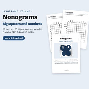 Peut inclure: Un document numérique intitulé Large Print Volume 1 Nonograms Big squares and numbers, comprenant 50 puzzles sur 61 pages. L'image montre trois pages blanches avec des grilles de puzzle noires, des indices numériques et un motif carré bleu et blanc.