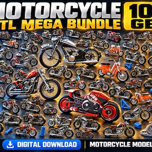 May include: A digital collection of motorcycle STL models titled MOTORCYCLE 100 GB+ STL MEGA BUNDLE. The image displays numerous miniature motorcycle designs in various styles and colors, including red, black, and orange, with a digital download label.