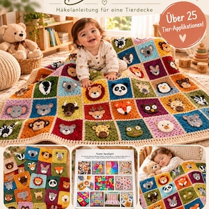 May include: A crochet blanket featuring a grid of colourful squares, each decorated with a unique 3D animal face appliqu&eacute;. The text reads ANIMAL KINGDOM Blanket, H&auml;kelanleitung f&uuml;r eine Tierdecke, &Uuml;ber 25 Tier-Applikationen, Tester Spotlight, PDF, Sofort-Download, DE EN FR NL, Jetzt Anleitung sichern, and CROCHETLIEBE.