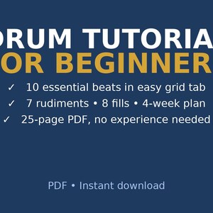 Drum Tutorial for Beginners | Learn Drums with Easy Grid Tabs: 10 Beats, 8 Fills, 7 Rudiments & 4-Week Practice Plan | PDF