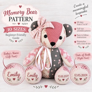 May include: A memory bear sewing pattern featuring 10 sizes from 4 to 16 inches. The bear is crafted from patchwork fabric in shades of pink, cream, and dark gray, with a pink plaid bow, a ribbon, and embroidered feet showing the name Emily and 12.05.2024.