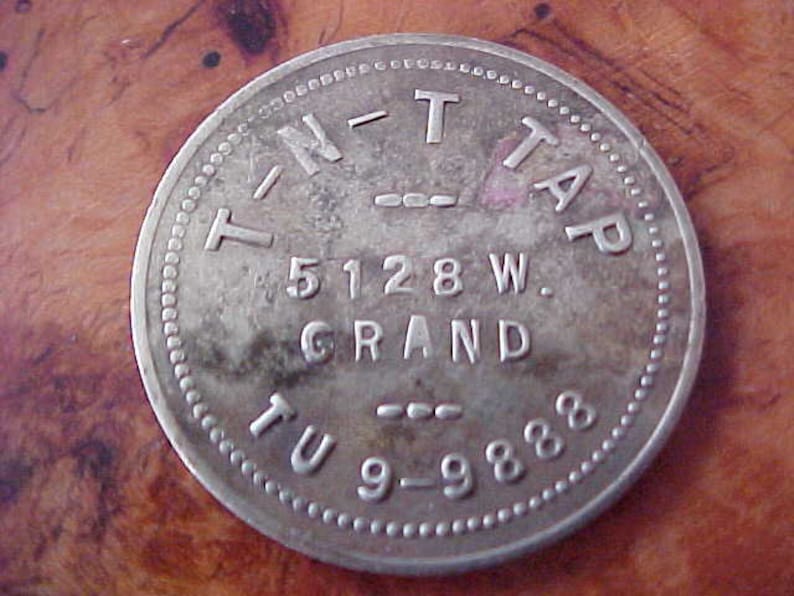 1940s 1950s T-N-T TAP Bar 10 Cent in Drinks Trade Brass Token 5128 W Grand Chicago Exc Exonumia Ol Skool Drinker Alcohol Collectible VGC