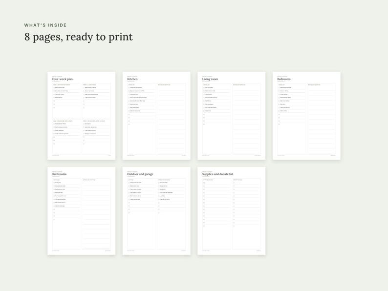 May include: A set of eight printable pages featuring checklists for home organization. The text includes "WHAT'S INSIDE", "8 pages, ready to print", and headers for Four-week plan, Kitchen, Living room, Bedrooms, Bathrooms, Outdoor and garage, and Supplies.