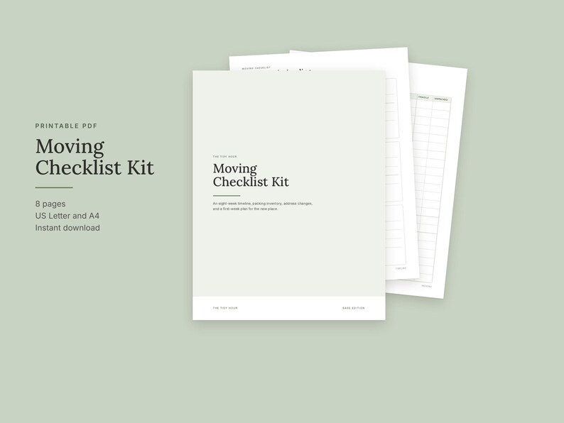 May include: A printable PDF Moving Checklist Kit featuring eight pages of organizational documents. The cover page displays the text Moving Checklist Kit with an eight-week timeline, packing inventory, address changes, and a plan.