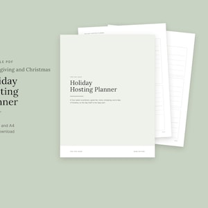 May include: A printable PDF Holiday Hosting Planner for Thanksgiving and Christmas. The document features a light gray cover with dark text reading Holiday Hosting Planner, including a four-week countdown, guest list, menu, and shopping.