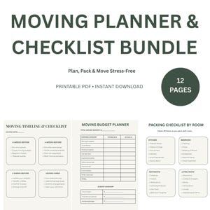 May include: A printable moving planner and checklist bundle featuring 12 pages. The document includes a moving timeline, a budget planner, and a packing checklist by room. The text reads Moving Planner & Checklist Bundle, Plan, Pack & Move Stress-Free, Printable PDF, Instant Download, 12 Pages, Moving Timeline & Checklist, Moving Budget Planner, and Packing Checklist By Room.