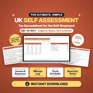 May include: A digital tax spreadsheet for the self-employed in the UK, displayed on a laptop screen. The graphic features text including THE ULTIMATE, SIMPLE UK SELF ASSESSMENT, Tax Spreadsheet for the Self-Employed, and INSTANT DOWNLOAD.