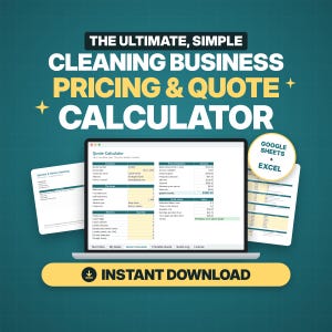 May include: A digital cleaning business pricing and quote calculator template for Google Sheets and Excel. The screen displays a quote form with fields for customer details, service options, and profit checks. Includes an instant download button.