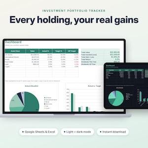 Può includere: Una dashboard di monitoraggio del portafoglio di investimenti visualizzata su uno schermo di laptop e tablet. L'interfaccia presenta tabelle con classi di attività, valori e percentuali, insieme a grafici a torta e a barre. Il testo include "Investment Portfolio Tracker," "Every holding, your real gains," "Google Sheets & Excel," "Light + dark mode," e "Instant download."