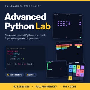 May include: An Advanced Python Lab study guide cover with dark blue background, white and yellow text, a code snippet, and four game interface screenshots including a block breaker, snake, and a grid puzzle game with letters.