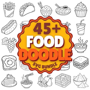 Könnte beinhalten: Eine digitale Sammlung von schwarz-weißen Strichzeichnungen von Lebensmitteln, darunter Pommes, Tacos, Reis, Teigtaschen, Cupcakes, Hotdogs, Weintrauben, Getränke, Suppe, Toast, Pizza, Sandwiches, Kuchen, Nudeln, Obst, Waffeln und Nachos mit dem Text 45+ FOOD DOODLE SVG BUNDLE.