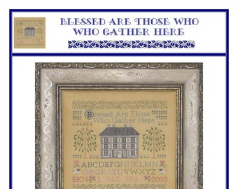 Blessed Are Those Who Gather Here (BRD-022) Cross Stitch Chart - Paper Pattern