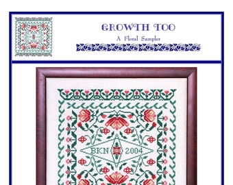 Growth Too - A Floral Sampler (BRD-002) Cross Stitch Chart - Paper Pattern