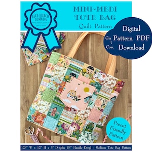 May include: A digital quilt pattern for a mini-medi tote bag. The pattern features a colourful patchwork design with a floral and house motif. The pattern is precut friendly and includes instructions for a 12 inch by 12 inch tote bag with a 3 inch depth and a 5 inch handle drop.