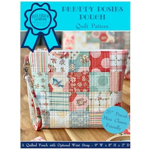 Patrón de colcha de bolsita Pretty Posies: Bolsa de patchwork con cremallera (patrón de papel)