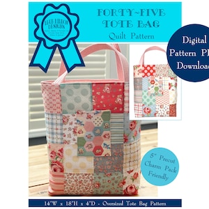 Forty-Five Tote Bag Quilt Pattern - Digital Pattern PDF Download