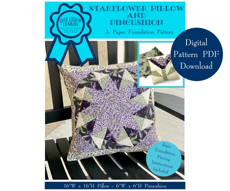 Starflower Pillow and Pincushion A Paper Foundation Quilt Pattern - Digital Pattern PDF Download