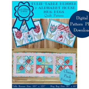 Tulip Table Runner and Alphabet House Mug Rugs Quilt Pattern - Digital Pattern PDF Download