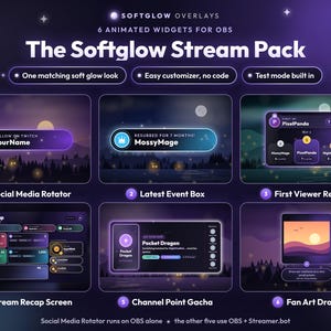 May include: The Softglow Stream Pack features six animated widgets for OBS, including a social media rotator, latest event box, first viewer reward, stream recap screen, channel point gacha, and fan art drops, all set against a dark purple background.