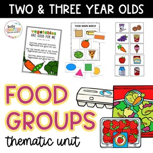 Op de afbeelding: Educatieve printmaterialen voor peuters met de tekst TWO & THREE YEAR OLDS en FOOD GROUPS thematic unit. Bevat een blad met een groentegedicht, kaarten voor het matchen van voedselvormen en illustraties van diverse etenswaren.