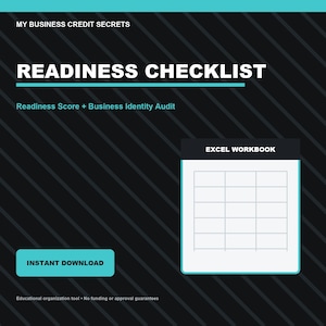Op de afbeelding: Een digitaal document getiteld My Business Credit Secrets Readiness Checklist met een Readiness Score en Business Identity Audit. Het bevat een Excel Workbook-pictogram, een Instant Download-knop en de tekst Educational organization tool.