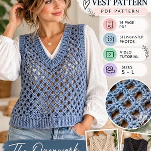 May include: A blue crochet vest pattern PDF featuring a V-neck and openwork stitch. The graphic includes text: CROCHET VEST PATTERN, 14 PAGE PDF, STEP-BY-STEP PHOTOS, VIDEO TUTORIAL, SIZES S-L, and The Openwork CROCHET VEST EASY RELAXED FIT MODERN STYLE.