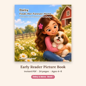 Puede incluir: Un libro ilustrado infantil titulado Daisy Finds Her Forever Home: A Story About Love, Friendship and New Beginnings de Eva Sinclair. La portada muestra a una niña con una flor rosa en el pelo abrazando a un cachorro marrón y blanco.