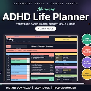 May include: A digital ADHD Life Planner for Microsoft Excel and Google Sheets featuring a dark mode interface. The layout includes sections for daily tasks, habit tracking, budget management, and meal planning with colorful, organized data fields.